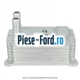 Radiator racitor ulei Ford Transit 2000-2006 2.4 TD 75 cai #99C51DB11E